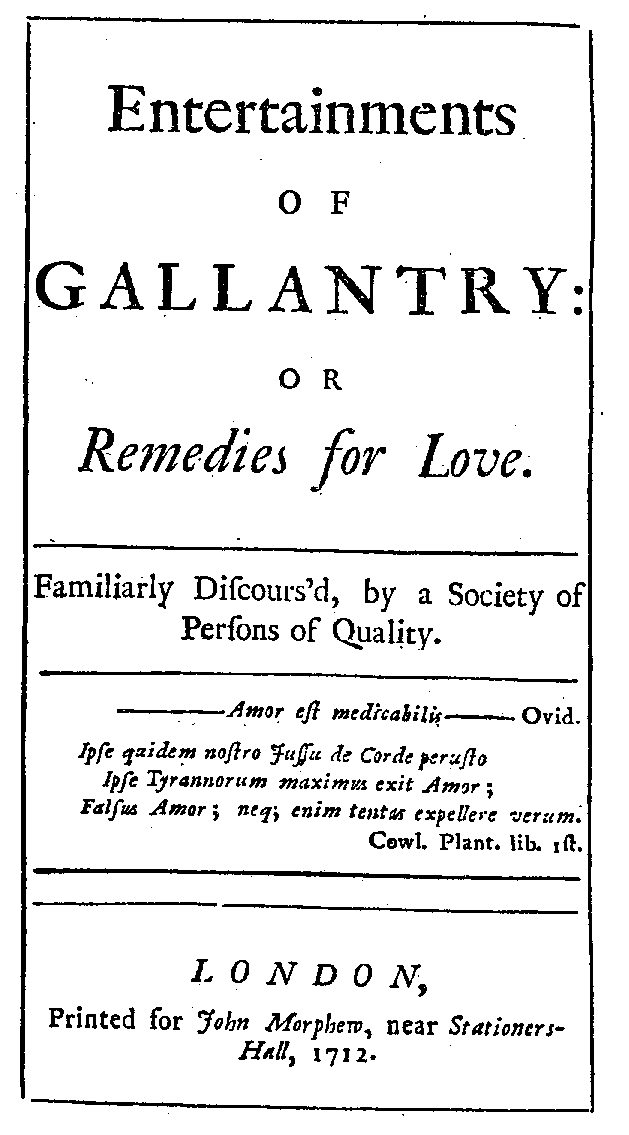 A Society of Persons of Quality, Entertainments of Gallantry (London: J. Morphew, 1712).