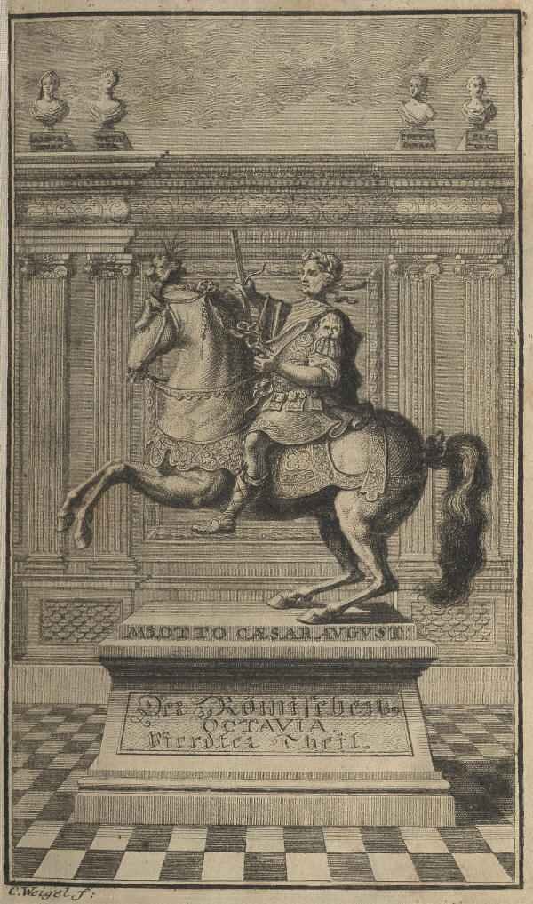 [Anton Ulrich Herzog zu Braunschweig und Lüneburg,] Der römischen Octavia vierdter Theil (Braunschweig: J. G. Zilliger).