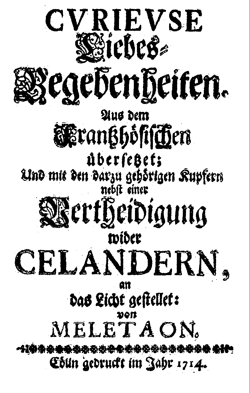 [Juan Pérez de Montalbán,] [Johann Leonhard Rost =] Meletaon (ed.) Cvrievse Liebes-Begebenheiten (1714).