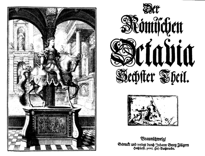 [Anton Ulrich Herzog zu Braunschweig und Lüneburg,] Der römischen Octavia sechster Theil (Braunschweig: J. G. Zilliger).