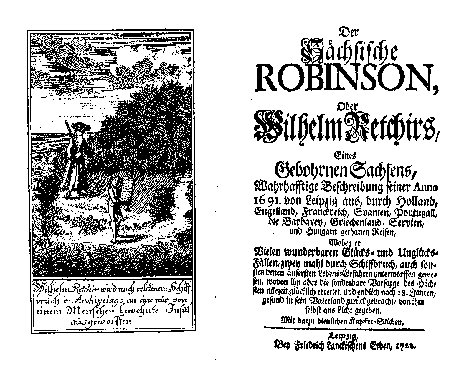 Wilhelm Retchir [pseud.], Der sächsische Robinson (Leipzig, Fr. Lanckischens Erben, 1722)