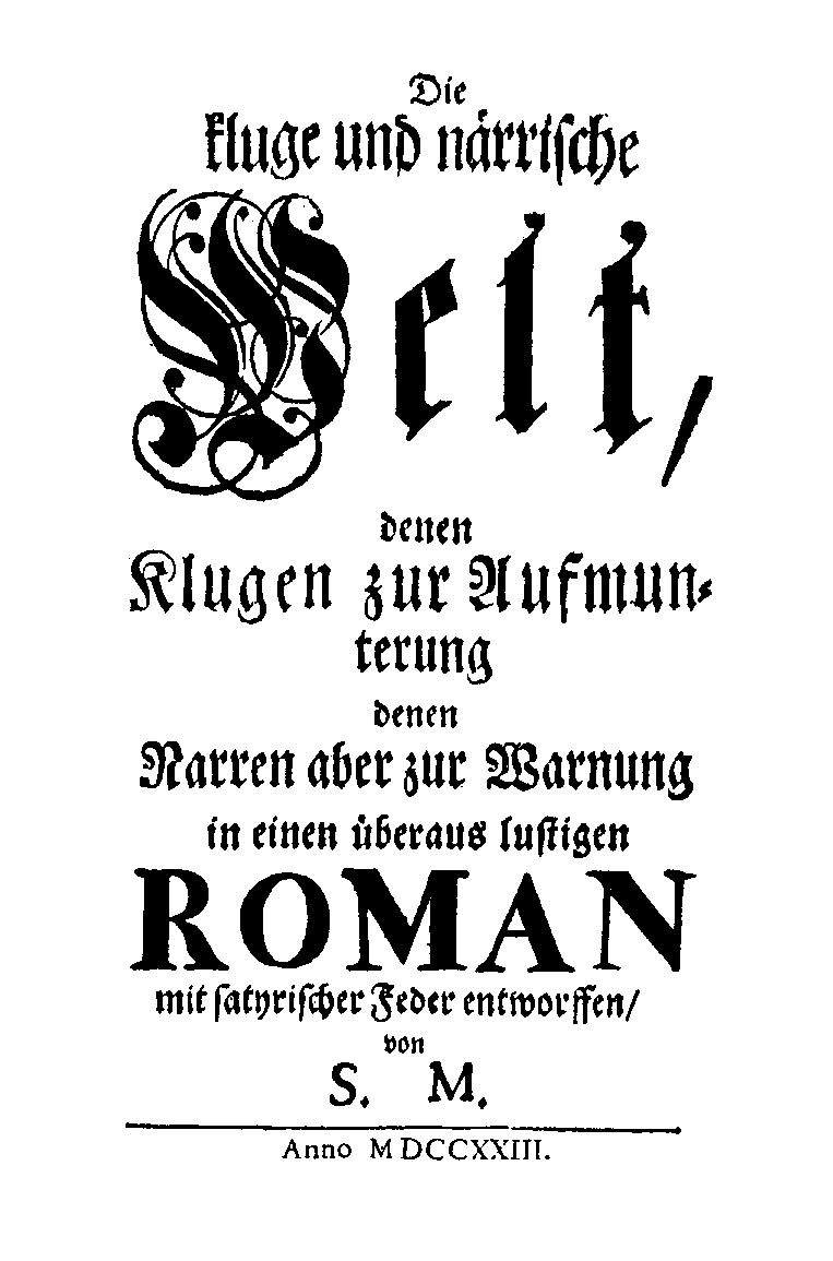 S. M., Die kluge und närrische Welt (1723).